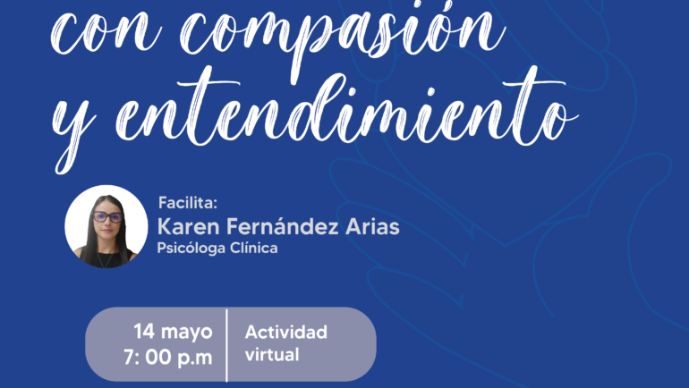 Charla virtual: “Cuando la memoria se apaga… acompañando con compasión y entendimiento”